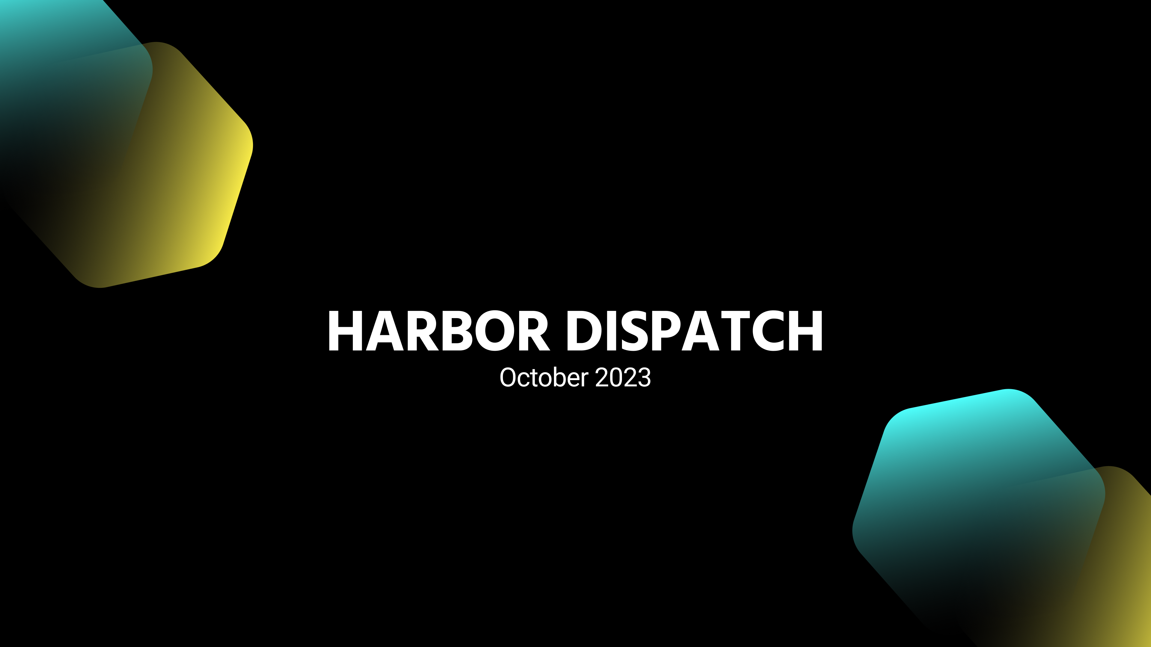 Harbor Dispatch - Oct 2023